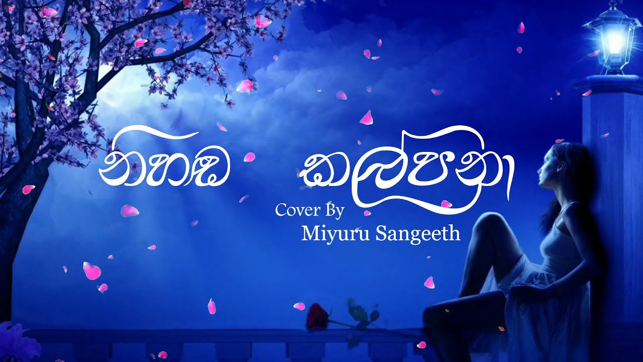 Nihanda Kalpana (නිහඬ කල්පනා) Cover By Miyuru Sangeeth
