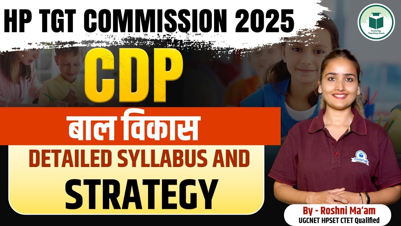 HP TGT Commission 2025 | CDP (बाल विकास) Syllabus & Strategy | Civilstap Teaching Exam