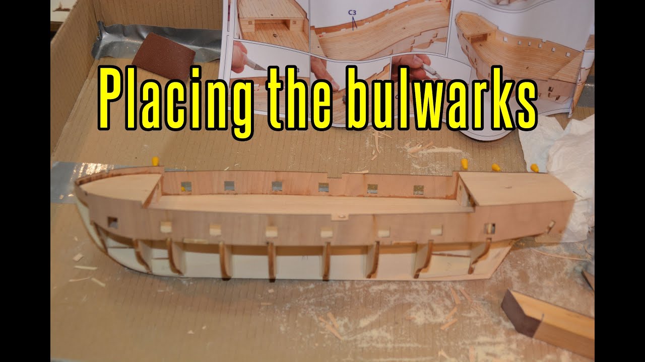 HMS Beagle - part 4 Placing The Bulwarks