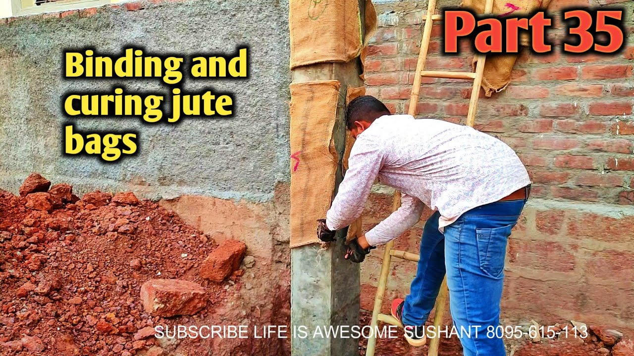 wow good idea Curing Of RCC Column By Jute Bags