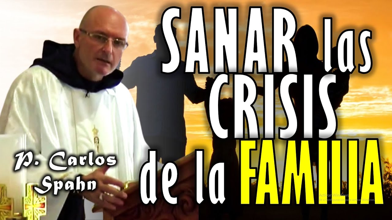 ATAQUE DEL DEMONIO A LA FAMILIA - P. Carlos Spahn