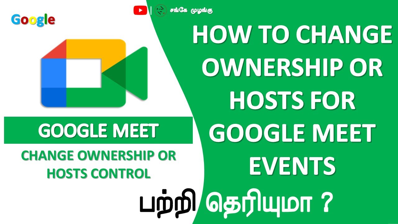 How to Change Ownership or Hosts for Google Meet Event on Tamil | Google Meet | SM | Sanke Muzangu