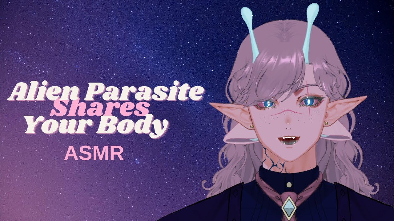 Alien Parasite Shares Your Body! [ASMR RP]