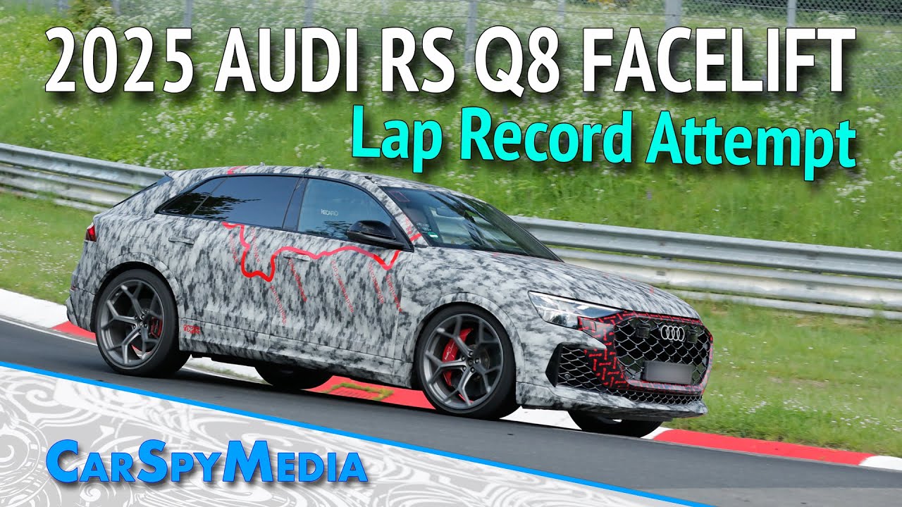 2025 Audi Sport RS Q8 Facelift SUV Prototype Spied Testing Nürburgring Lap Record Attempt