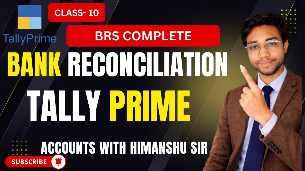 Bank Reconciliation in Tally Prime | BRS Complete Step by Step | Class 10 | By Himanshu Sir