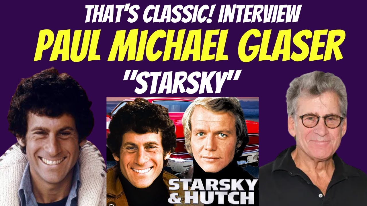 Paul Michael Glaser, 