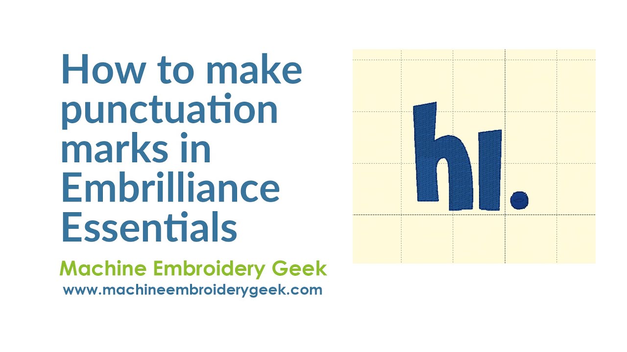 How to make punctuation marks when none came with your embroidery font using Embrilliance Essentials
