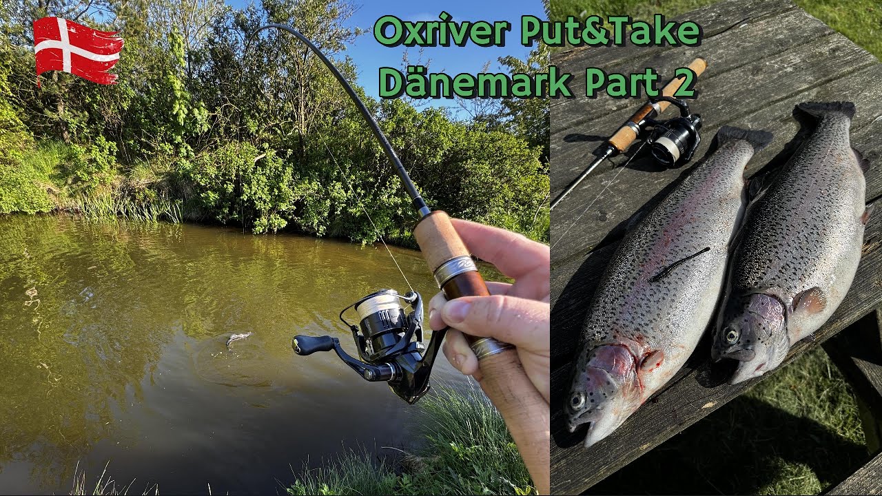 Oxriver Put&Take - Dänemark Part 2
