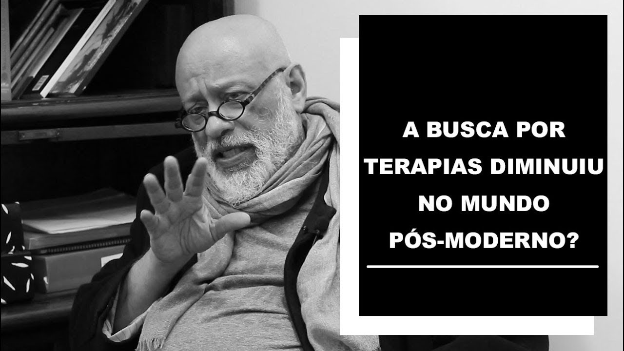 A busca por terapias diminuiu no mundo pós moderno? - Luiz Felipe Pondé