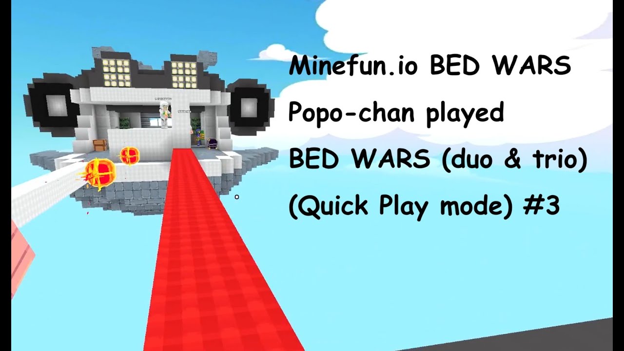 Minefun.io BED WARS  Popo-chan played BED WARS (duo & trio) (Quick Play mode) #3 ポポちゃんベッドウォーズを凸!! #3