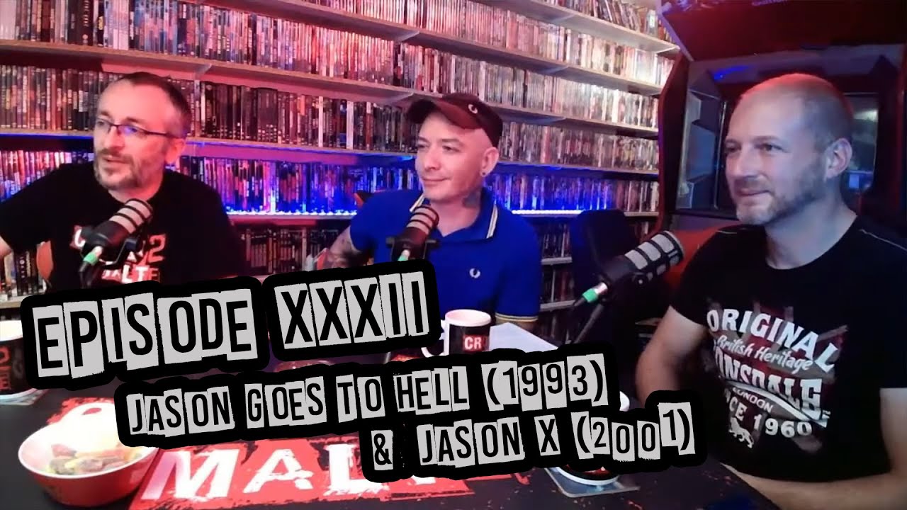 croiX2malte | Épisode #32 | JASON GOES TO HELL (1993) & JASON X (2001)