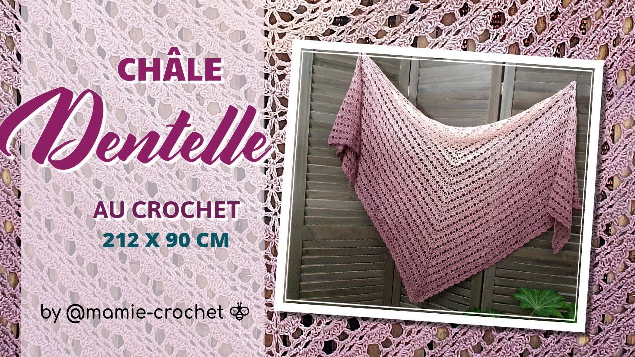 Comment faire UN GRAND CHÂLE DENTELLE AU CROCHET TUTO pas a pas  #mamiecrochet