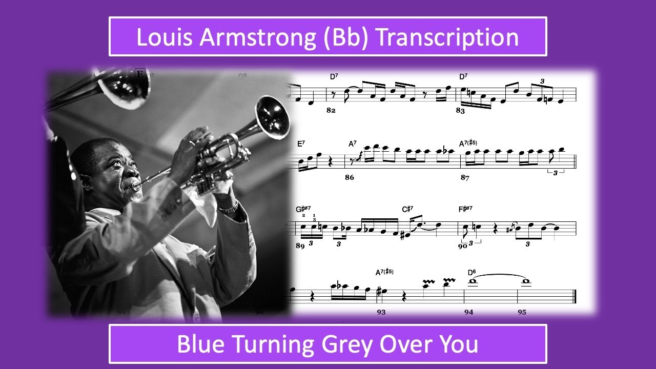 Louis Armstrong – Blue Turning Grey Over You (Bb) Transcription