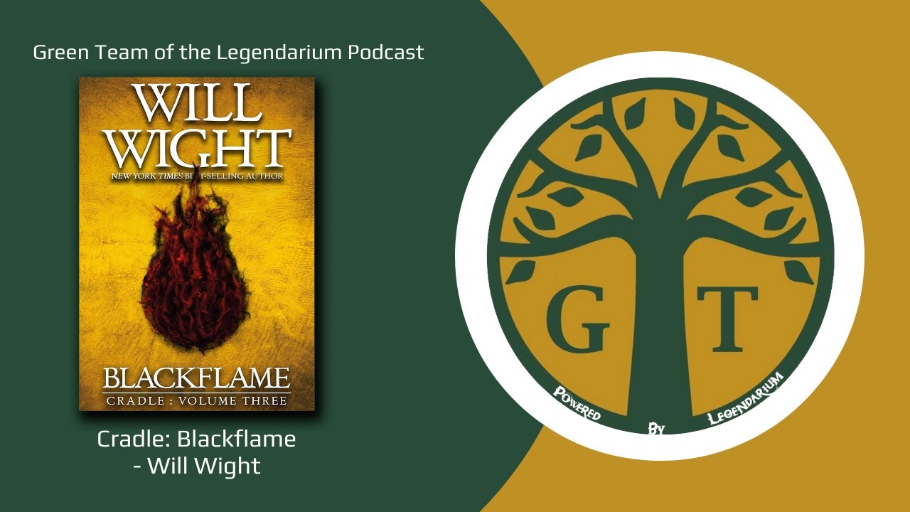 #35: Blackflame (Cradle #3)