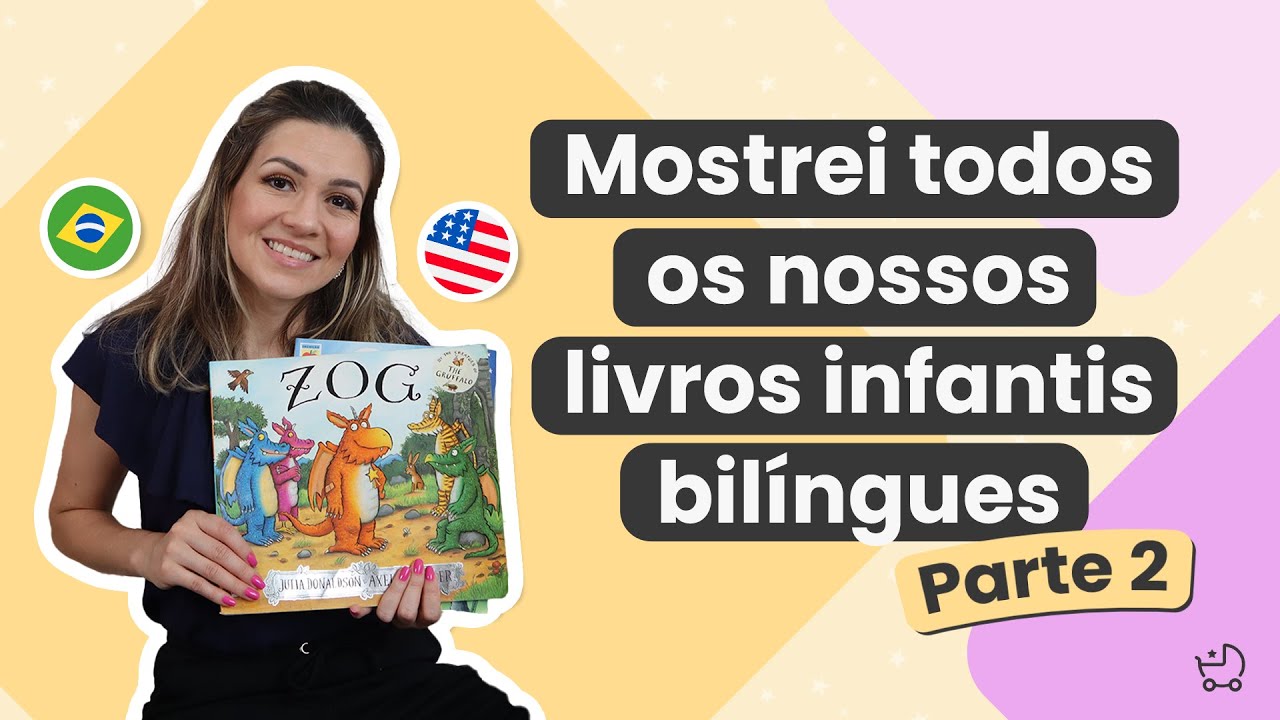 Dicas de livros infantis em inglês - Nossa biblioteca bilíngue - Parte 2