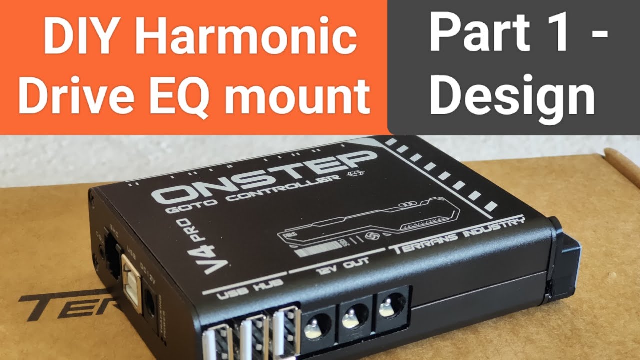 DIY Harmonic Drive Equatorial astrophotography mount Part 1 - Design