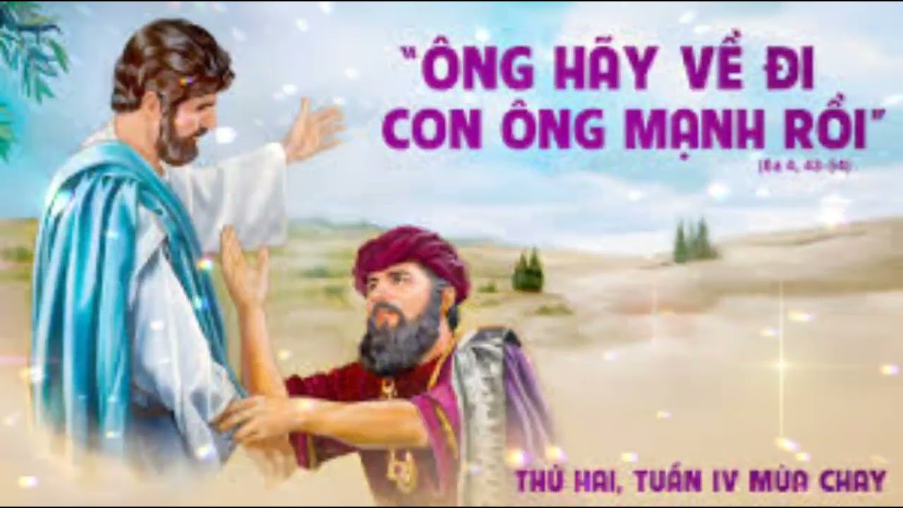 SUY NIỆM TIN MỪNG THỨ HAI TUẦN IV MÙA CHAY 2026 - NĂM A