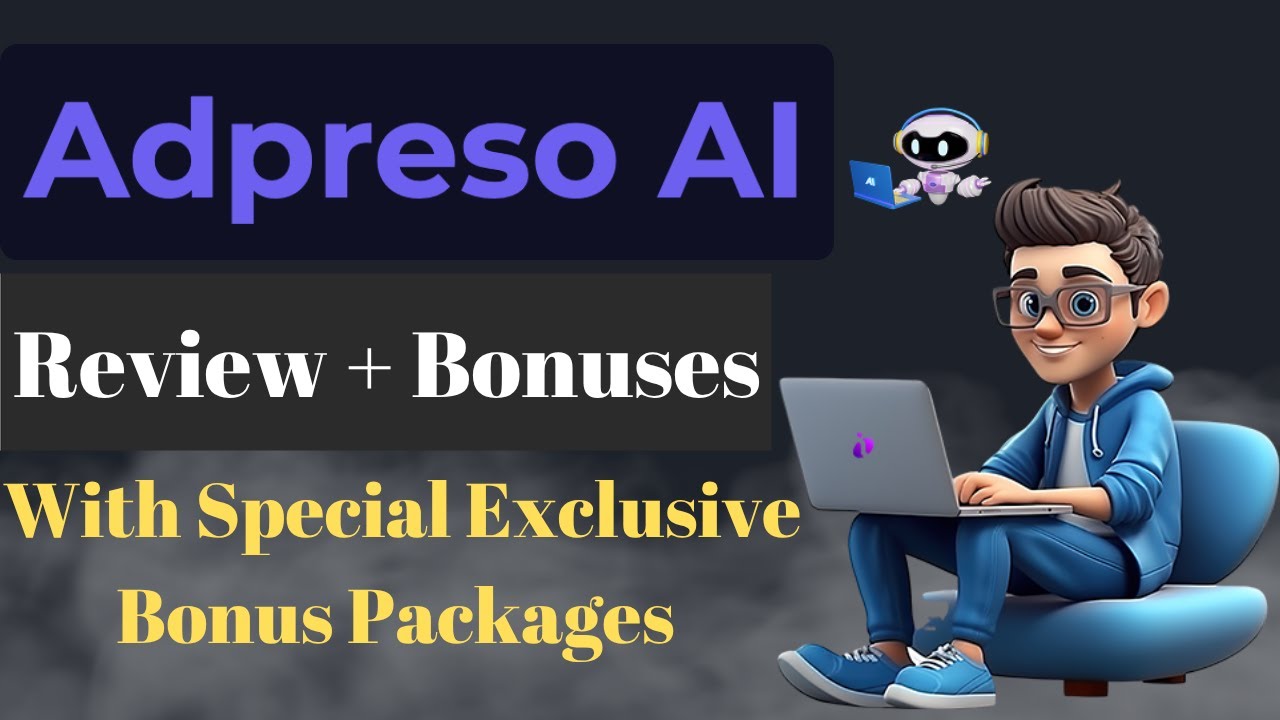 Adpreso AI Review + Demo + OTOs (Upgrades) + Bonuses | Adpreso Review