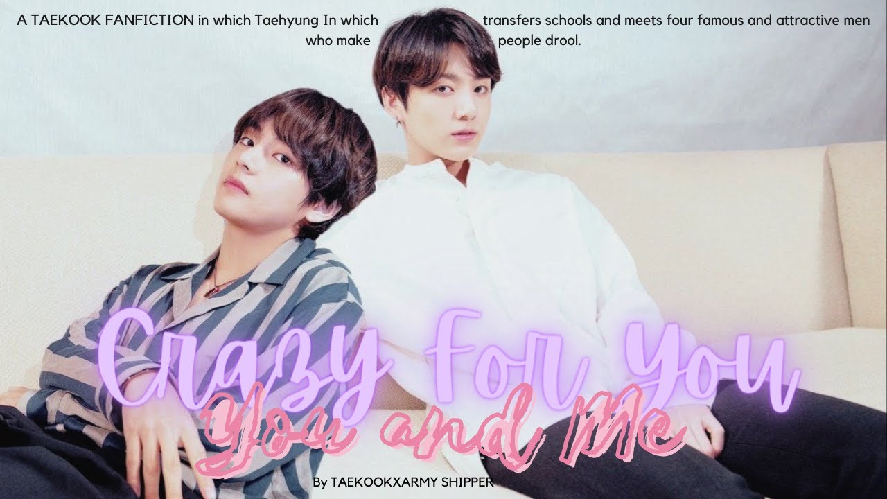 Crazy For You || TAEKOOK FF || Episode 7