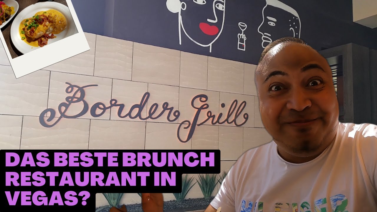 Ist das Border Grill das Beste Brunch Restaurant? Ich werde es ausgiebig testen.