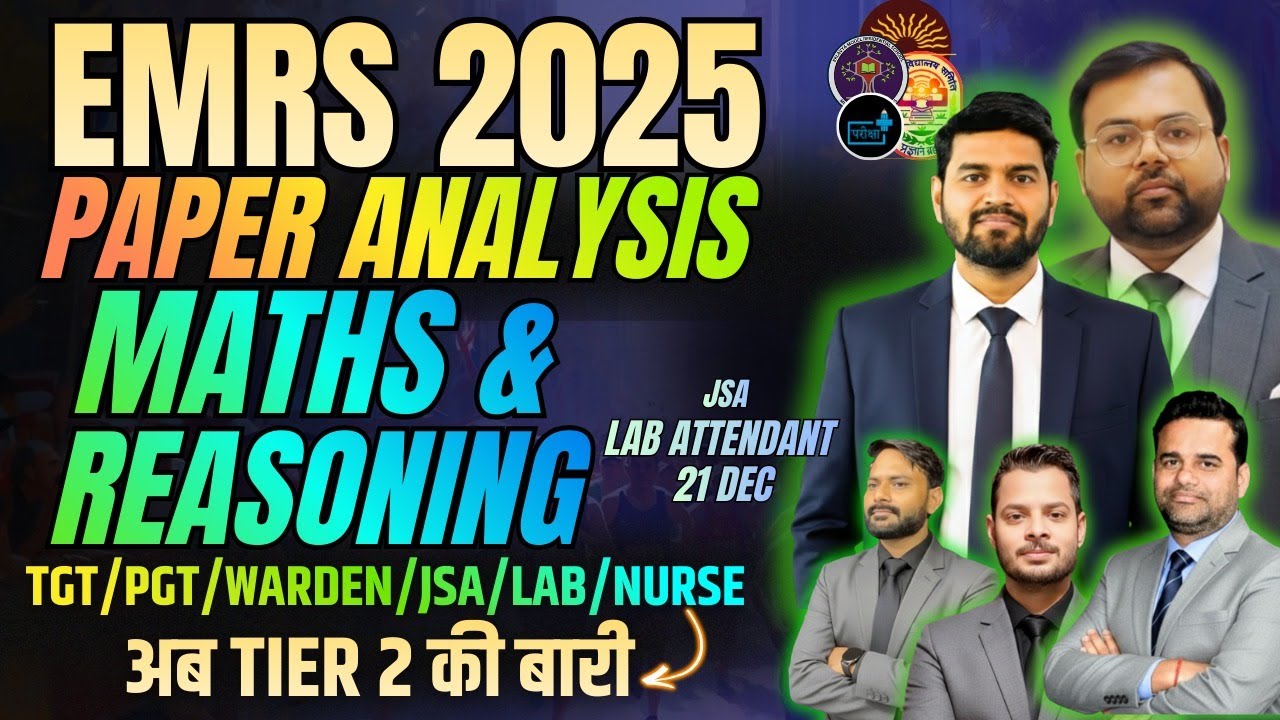 EMRS 2025 JSA and Lab Answer Key & Paper Analysis | EMRS MATHS & REASONING TGT, PGT, Warden, Nurse