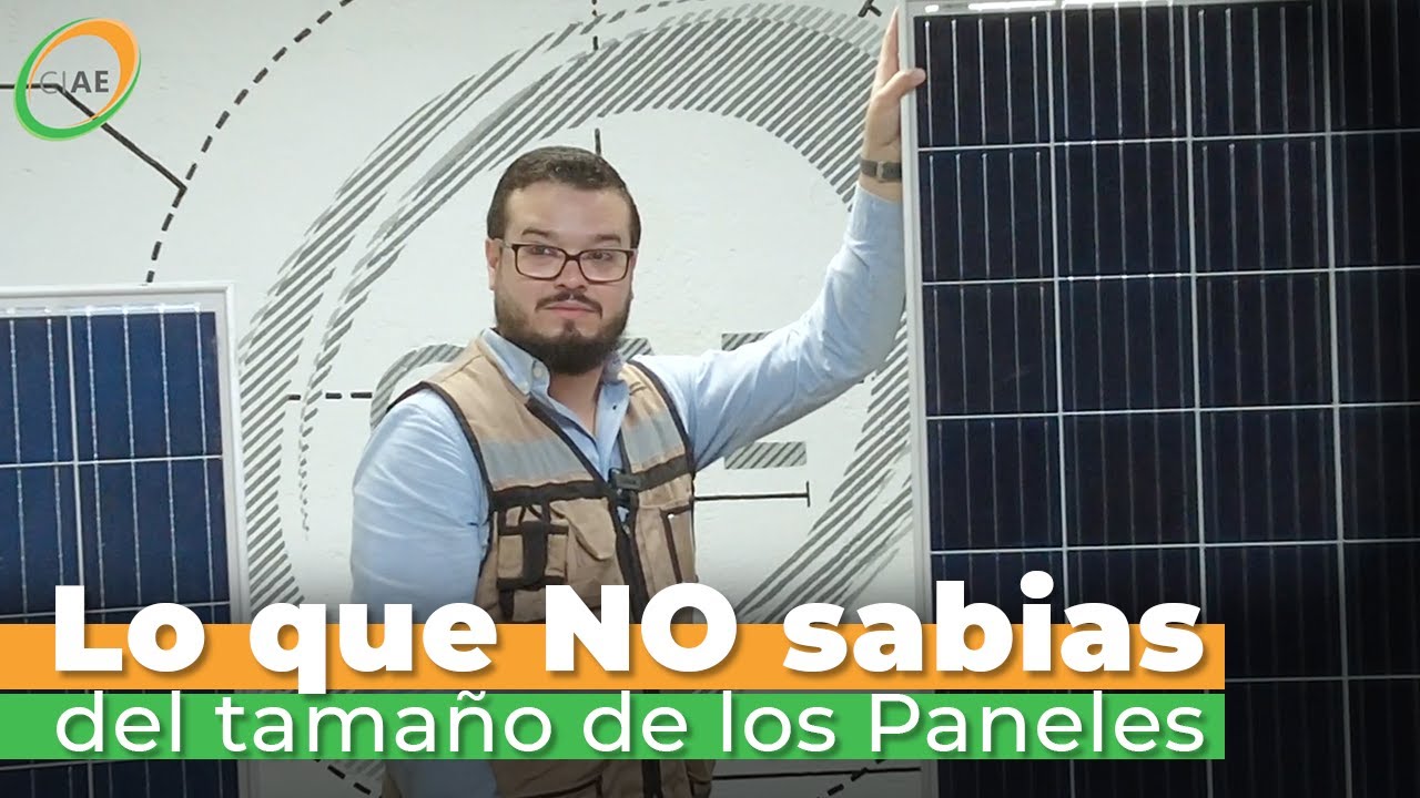 Lo que NO sabias de los tamaños de los Paneles Solares