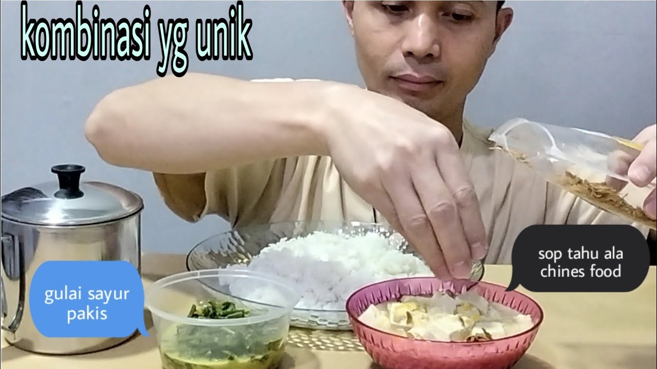 KOMBINASI YG UNIK GULAI SAYUR PAKIS SAMA SOP TAHU ALA CHINES FOOD 🥰😍