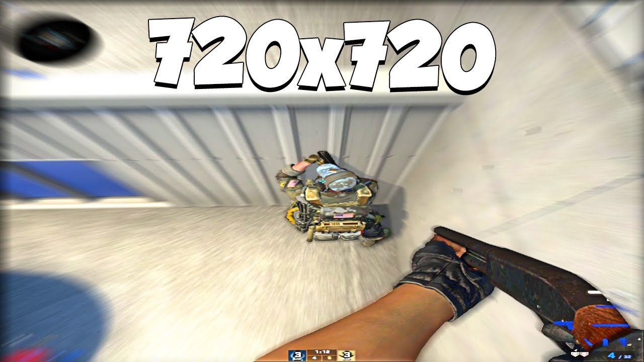 CS:GO : Resolution 720x720
