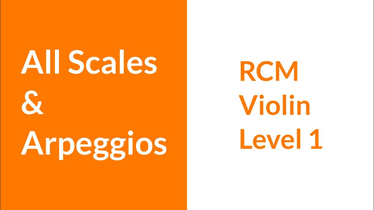 RCM Violin Level 1 scales & arpeggios