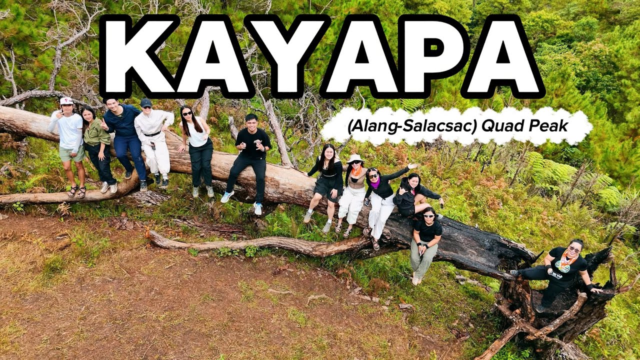 Our Kayapa (Alang-Salacsac) Quad Peak Experience
