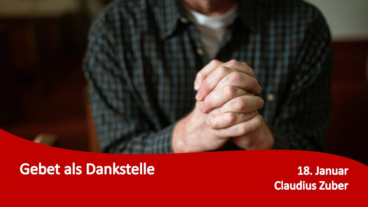 Gebet als Dankstelle