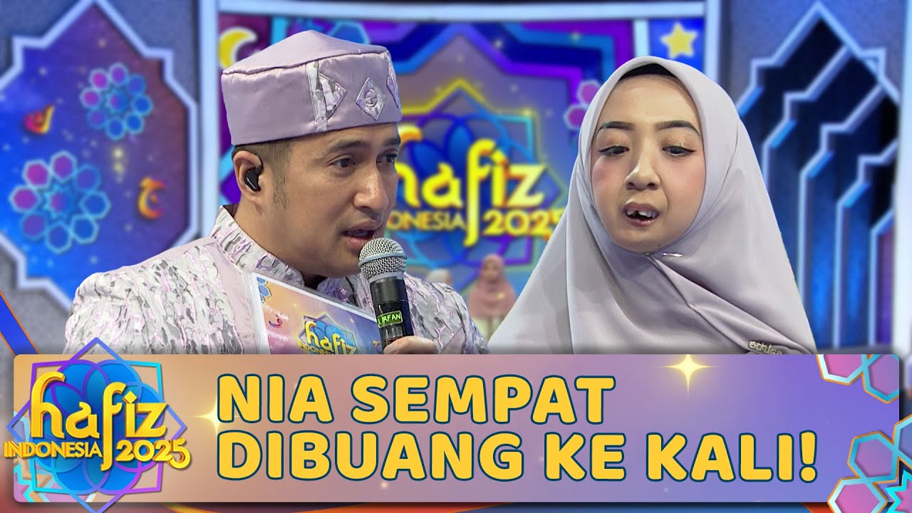Ayah & Bunda Nia Sempat Menolak Kehadirannya | HAFIZ INDONESIA 2025