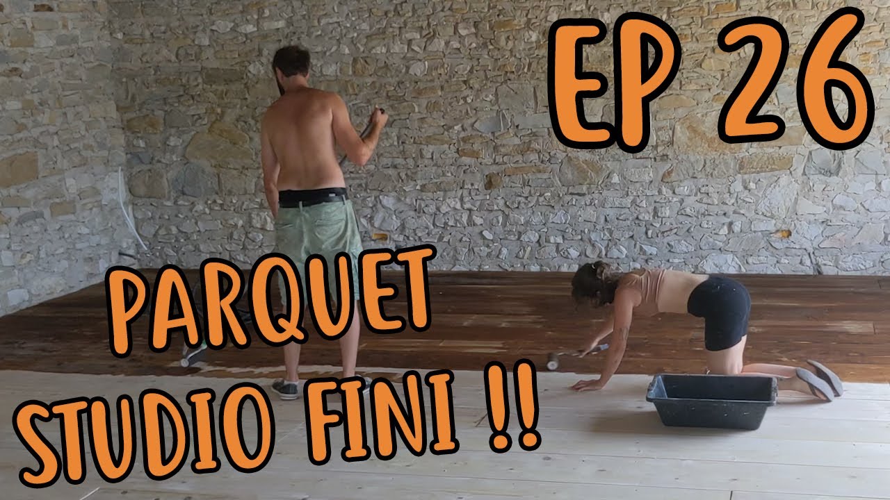 EP 26 - On fait un parquet économique ET écologique, et ça rend trop bien !!