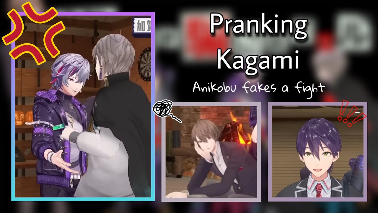 pranking kagami: anikobu fakes a fight | Nijisanji eng subs
