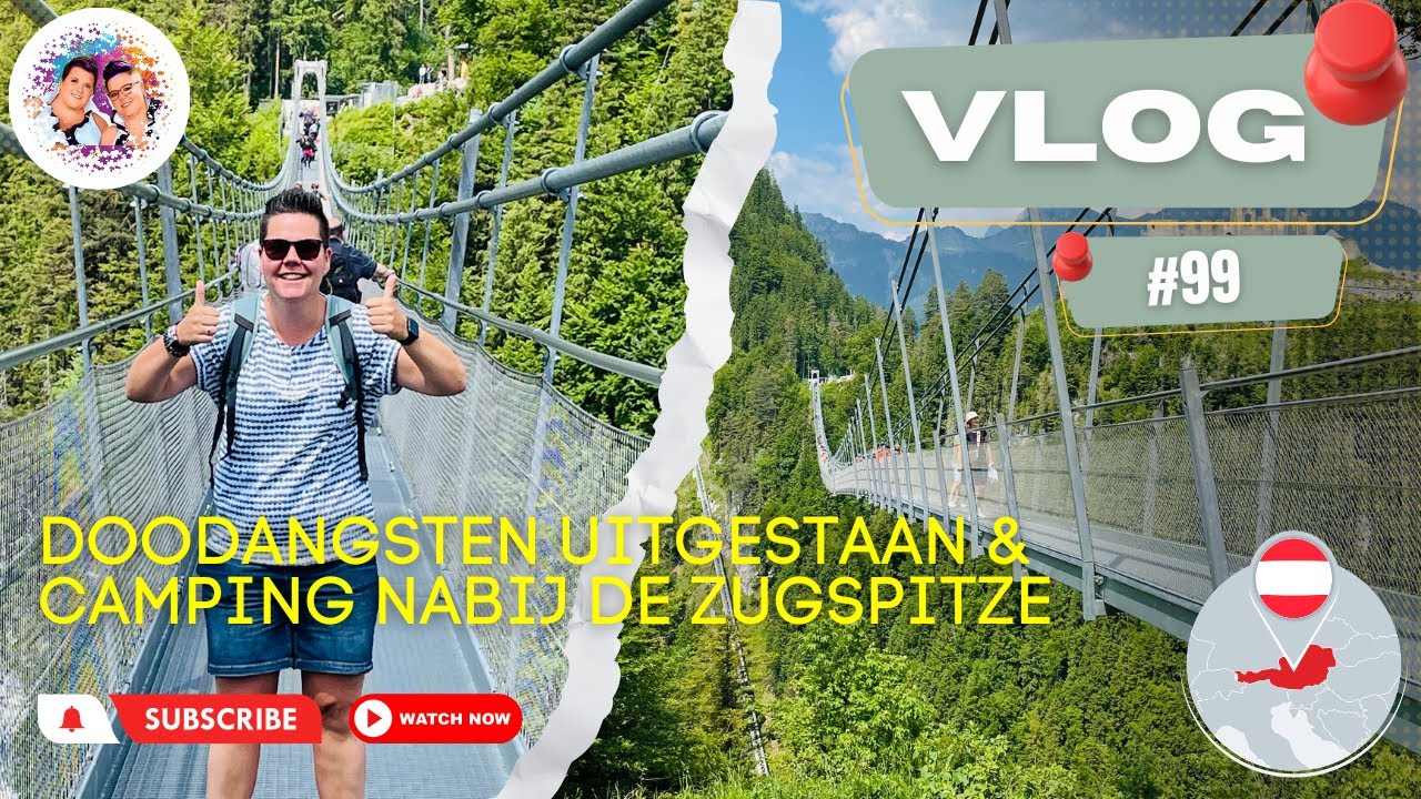 Camping Biberhof bij Zugspitze | Hangbrug Highline179 | Mooiste plekken Oostenrijk | camperreis #99