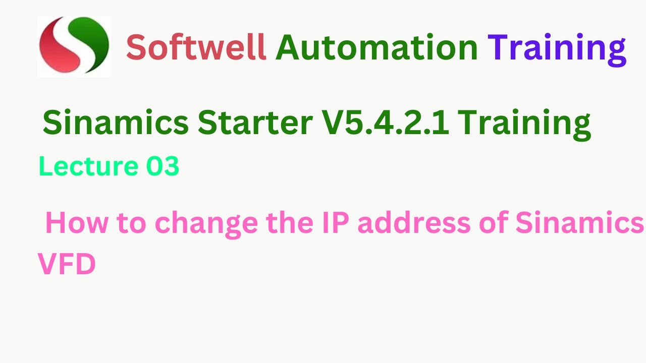 #Lecture 3: How to change the IP address of #Sinamics VFD | #starter  Software Training