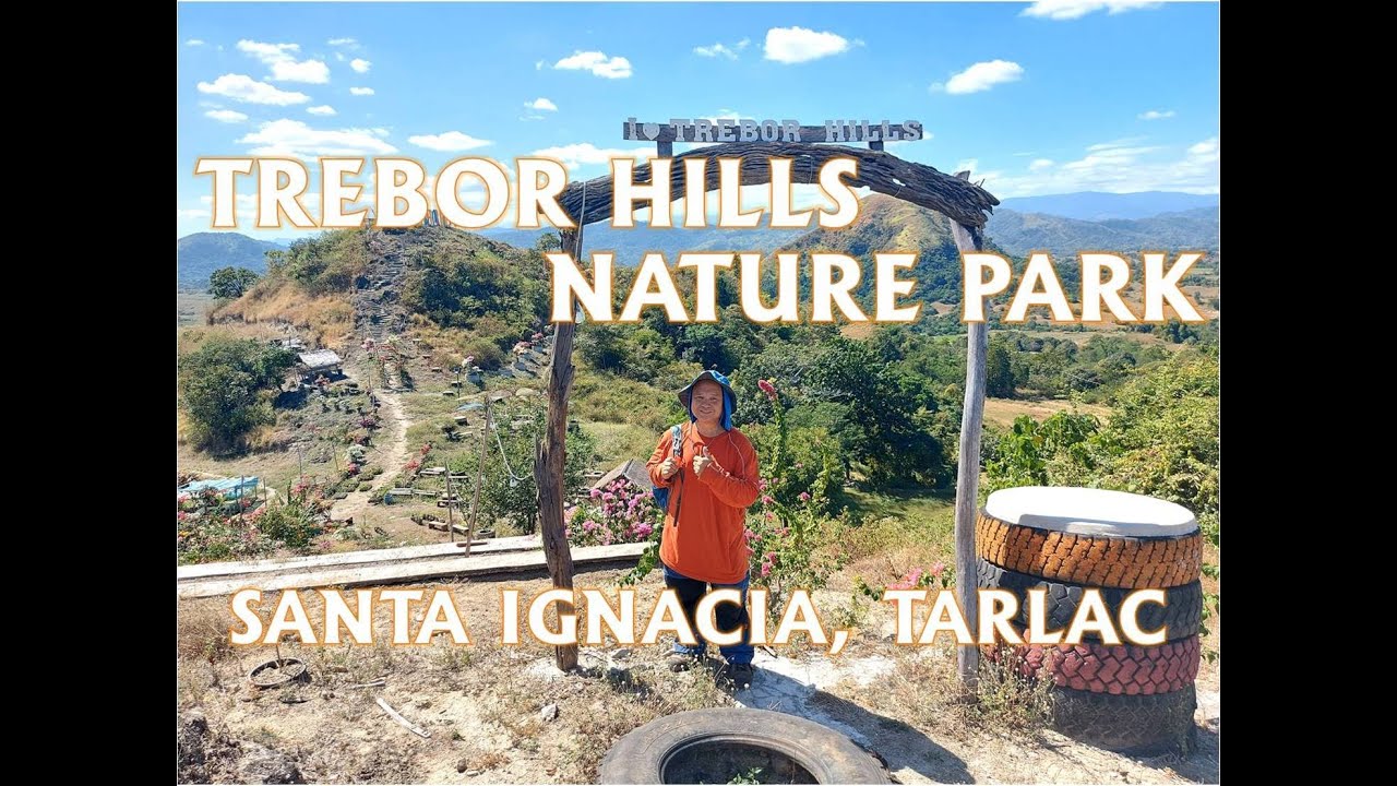 Trebor Hills Nature Park (Santa Ignacia, Tarlac)