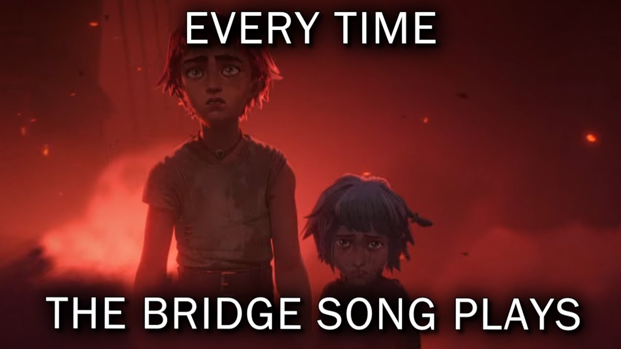[Arcane] Every Time The Bridge Song Plays (Dear Friend Across The River)