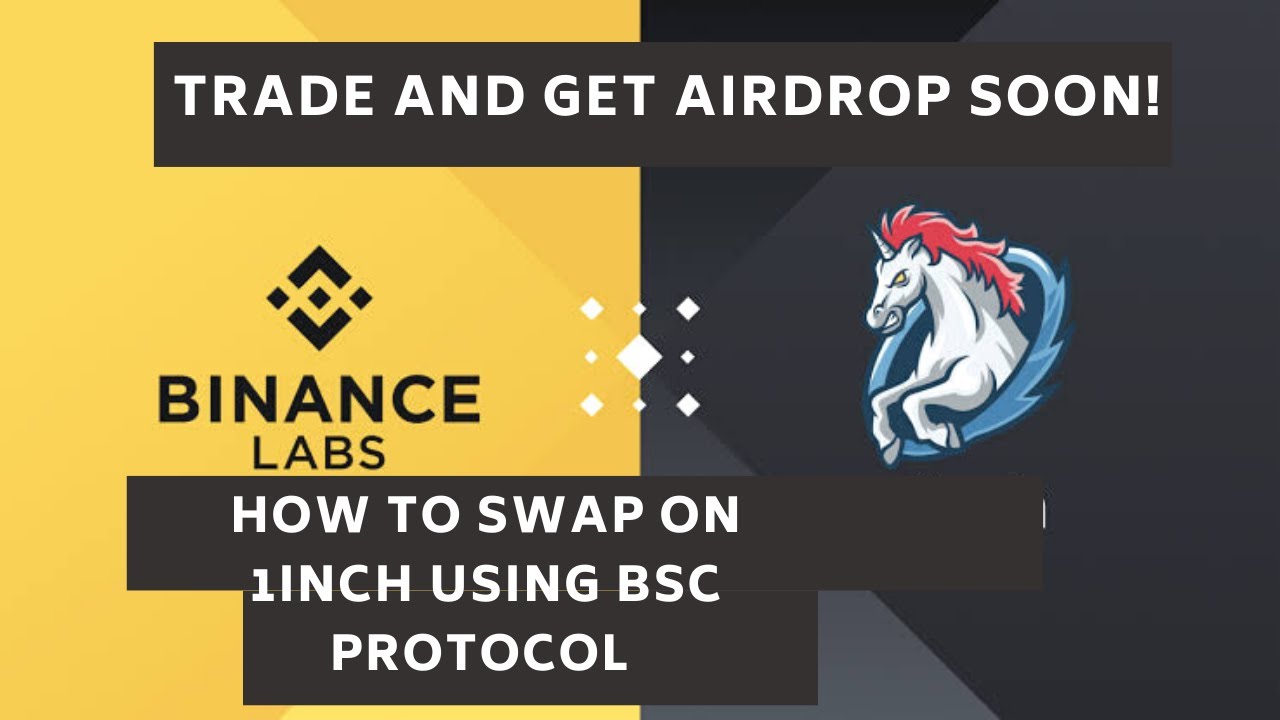 1inch Exchange Airdrop - How To Swap 1Inch On BSC Chain