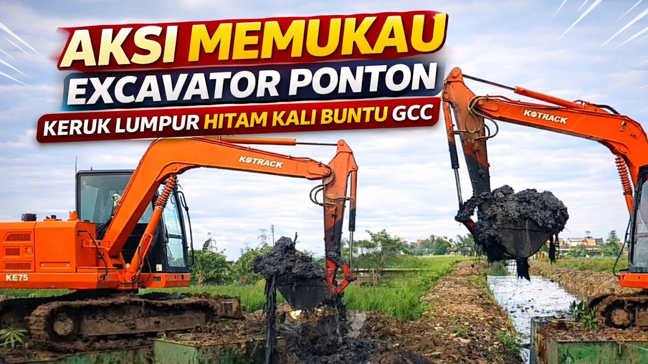 INILAH‼️AKSI MEMUKAU EXCAVATOR PONTON KERUK LUMPUR HITAM PEKAT DI NORMALISASI KALI BUNTU