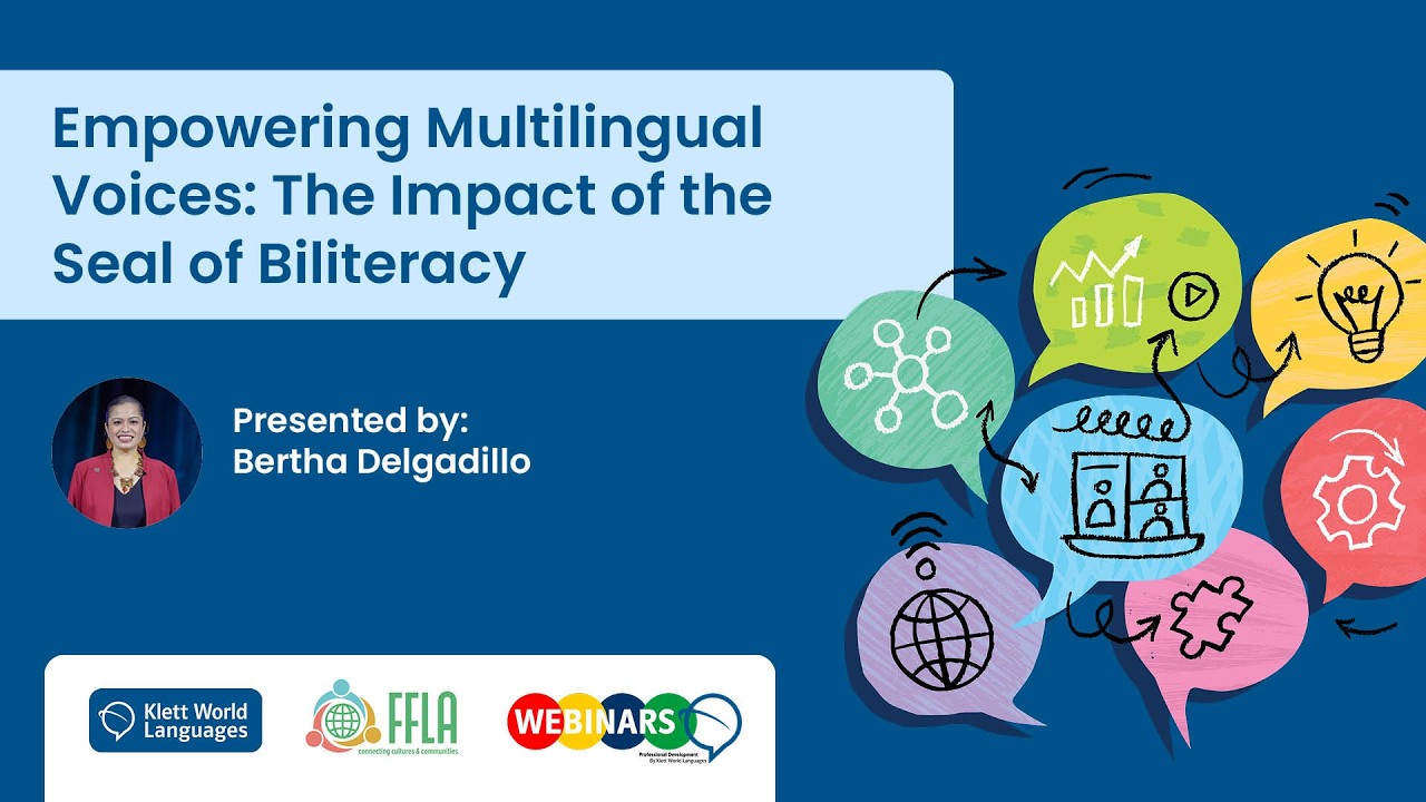 [WEBINARS]: "Empowering Multilingual Voices: The Impact of the Seal of Biliteracy"