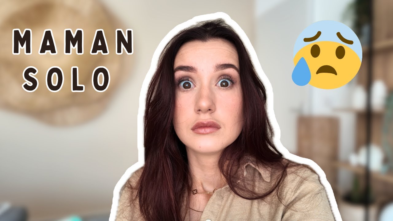 MAMAN SOLO : MES PLUS GRANDES PEURS