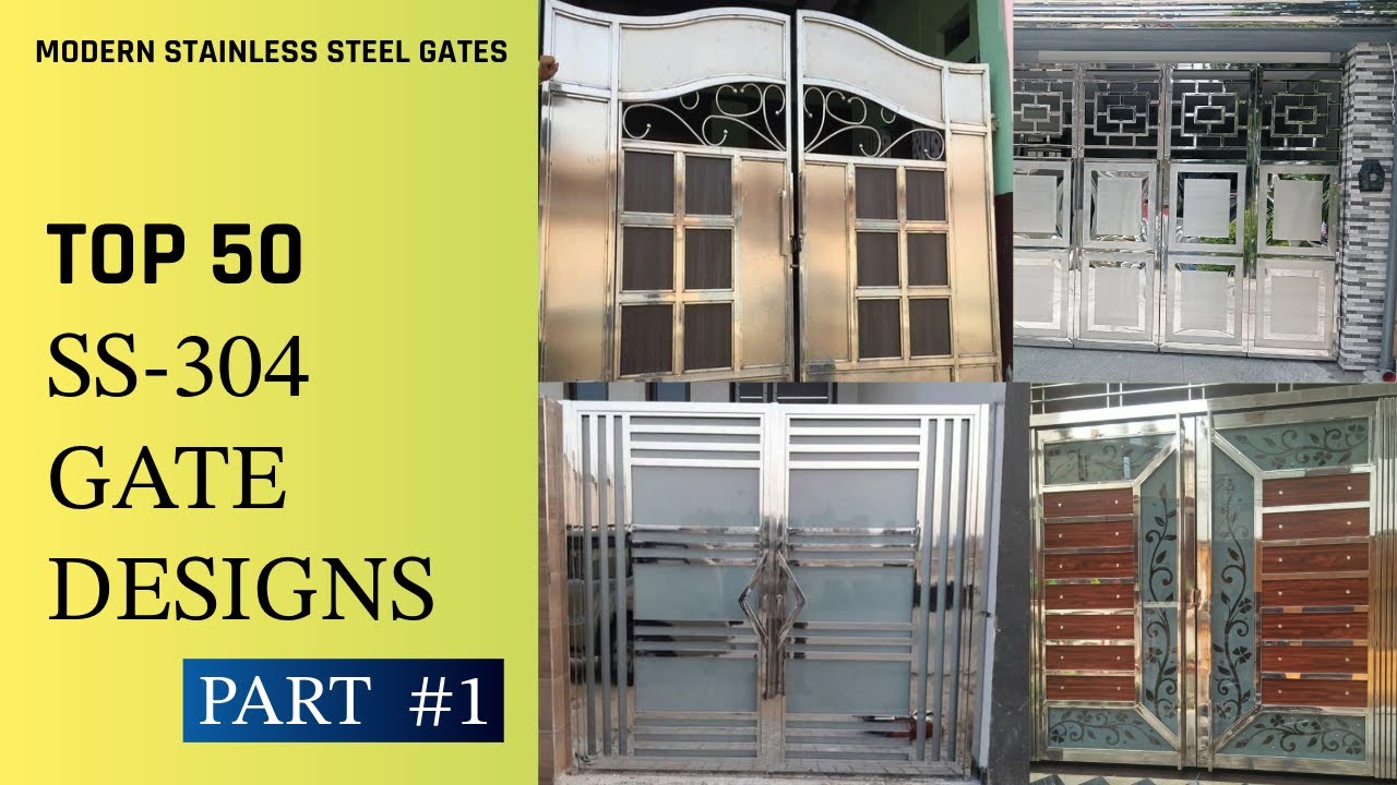 Stainless Steel Gate Designs – Part 1 | 50 Modern SS 304 Gate Ideas for Home Entrance |