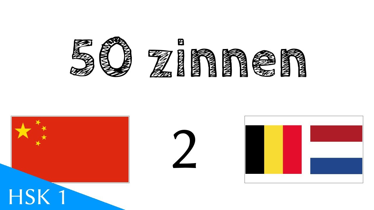 50 zinnen Chinees - Nederlands (2)