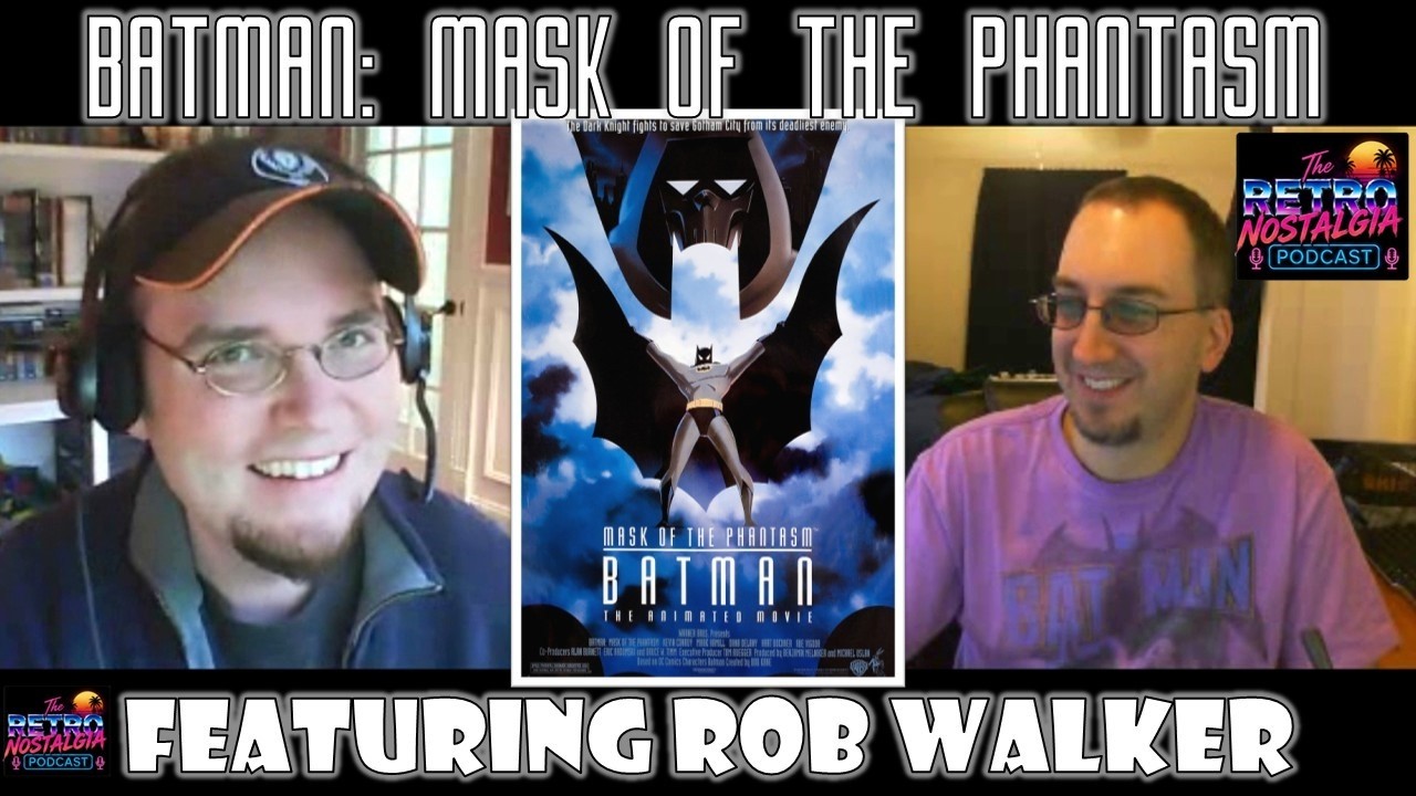 BATMAN: MASK OF THE PHANTASM (featuring Rob Walker!)