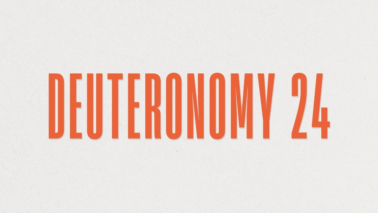 Deuteronomy 24 (2026)