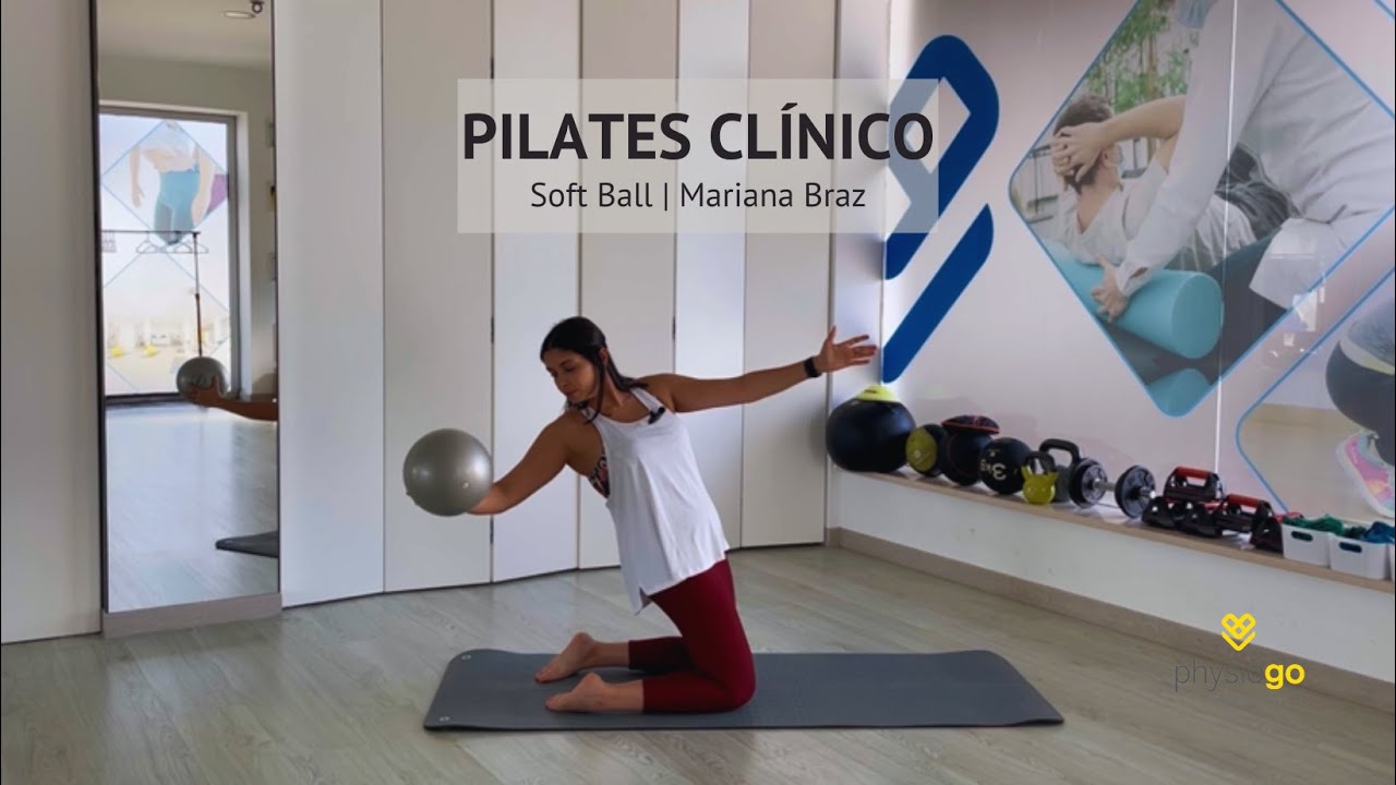 Pilates Clínico | Soft Ball | 30min | Mariana Braz