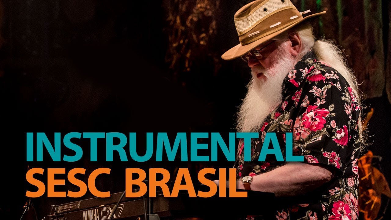 Hermeto Pascoal | Programa Instrumental Sesc Brasil