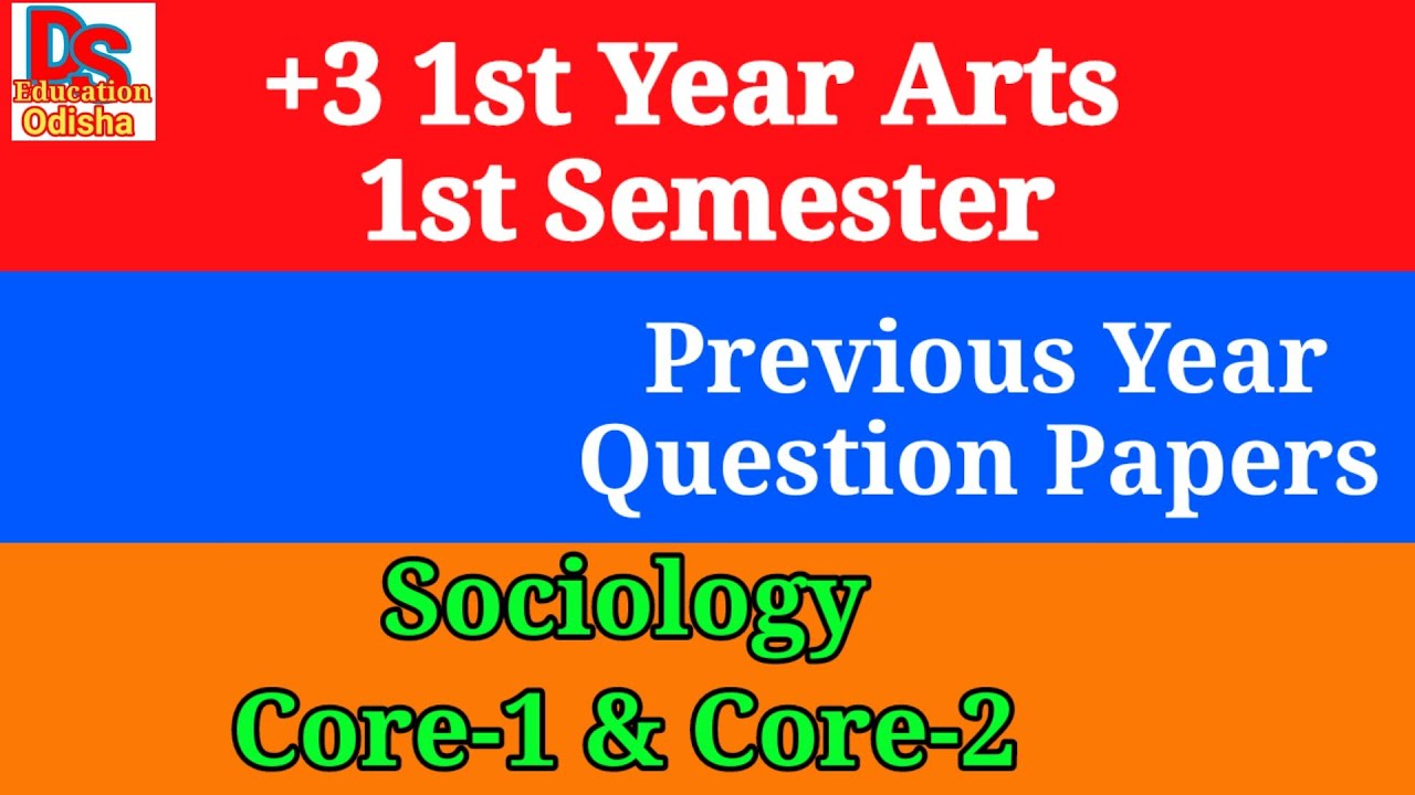 previous year question papers plus three arts sociology core-1 & core-2 previous year question paper