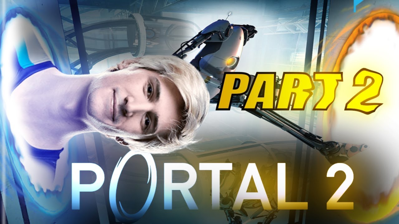 xQc Plays Portal 2 with Moxy and Chat | Part 2
